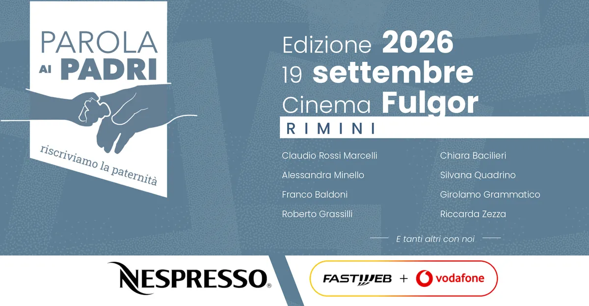 Parola ai Padri 2026 — 19 settembre, Cinema Teatro Fulgor, Rimini